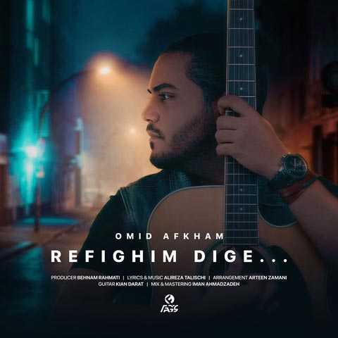 Omid Afkham Refighim Dige